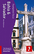 Bahia & Salvador Footprint Focus Guide