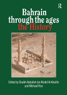 Bahrain Through the Ages: The History