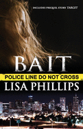 Bait: Includes the Prequel Story Target