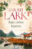 Bajo Cielos Lejanos / Beneath Distant Skies