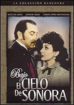 Bajo el Cielo de Sonora