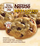 Bake the Very Best Nestle Best-Loved Recipes