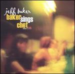 Baker Sings Chet