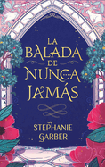 Balada de Nunca Jam�s, La