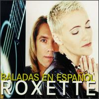 Baladas en Espa�ol - Roxette