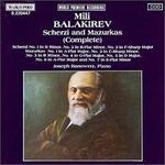 Balakirev: Scherzi and Mazurkas
