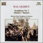 Balakirev: Symphony No. 1; Islamey; Tamara