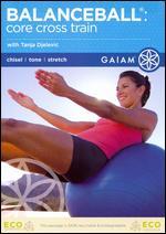 Balance Ball: Core Cross Train