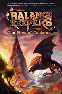 Balance Keepers #1: The Fires Of Calderon