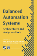 Balanced Automation Systems: Architectures and Design Methods