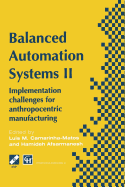 Balanced Automation Systems II: Implementation Challenges for Anthropocentric Manufacturing
