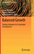 Balanced Growth: Finding Strategies for Sustainable Development