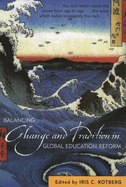 Balancing Change and Tradition in Global Education Reform