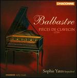 Balbastre: Pi�ces de clavecin