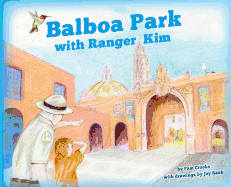 Balboa Park with Ranger Kim