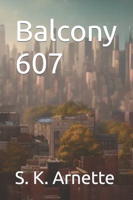 Balcony 607 - Arnette, Sarah