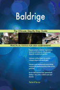Baldrige the Ultimate Step-By-Step Guide