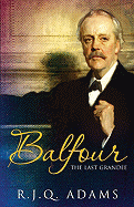 Balfour: The Last Grandee