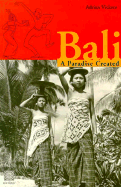 Bali: A Paradise Created