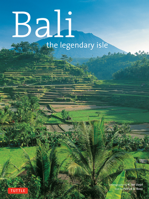 Bali: The Legendary Isle - Booz, Patrick R, and Lloyd, R Ian (Photographer)