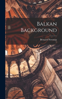 Balkan Background - Newman, Bernard