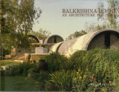 Balkrishna Doshi: An Architecture for India