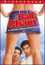 Ball & Chain