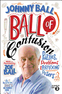 Ball of Confusion: Puzzles, Problems and Perplexing Posers