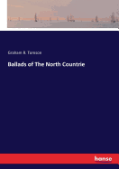 Ballads of The North Countrie