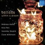 Ballads within a Dream