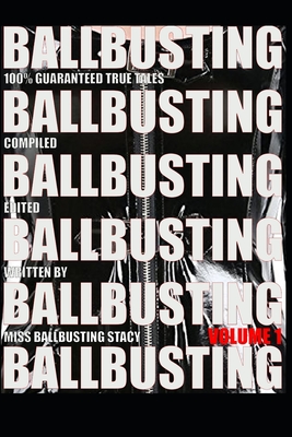 Ballbusting: Volume 1 - Stacy, Ballbusting