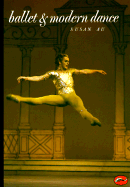 Ballet and Modern Dance: A Concise History