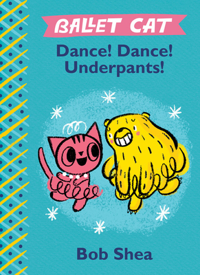 Ballet Cat Dance! Dance! Underpants! - 