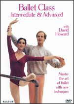 Ballet Class: Intermediate and Advanced - 