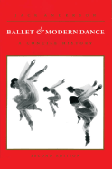 Ballet & Modern Dance: A Concise History