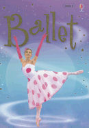 Ballet - Meredith, Susan, and Butler, Nickey (Designer), and MacKinnon, Catherine-Anne (Designer)