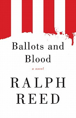 Ballots and Blood - Reed, Ralph