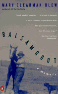 Balsamroot: A Memoir