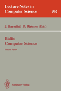 Baltic Computer Science: Selected Papers