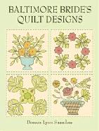 Baltimore Bride's Quilt Designs