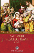 Baltimore Catechism One: Volume 1