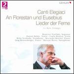 Balz Tr�mpy: Canti Elegiaci; An Florestan und Eusebius; Lieder der Ferne