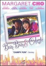 Bam Bam and Celeste