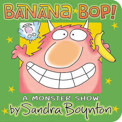 Banana Bop! - Boynton, Sandra (Illustrator)