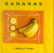 Bananas: A Book of Recipes