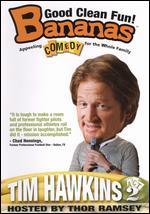 Bananas: Tim Hawkins, Act 2