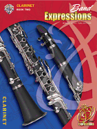 Band Expressions, Book Two Student Edition: Clarinet, Book & CD