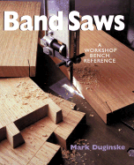BAND SAWS WORKSHOP BENCH REFERENCE