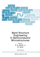 Band Structure Engineering in Semiconductor Microstructures