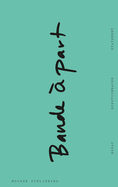Bande ? Part: On Independent Art Institutions